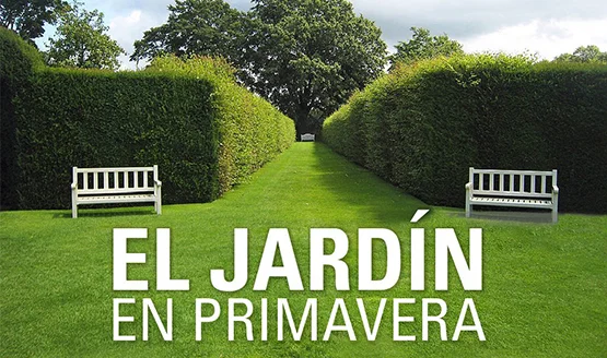 El jardín en Primavera Herramientas adecuadas